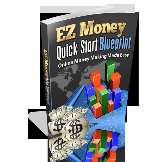 Product picture EZ Money Quick Start Blueprint 